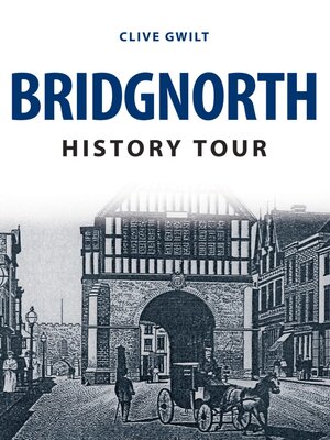 cover image of Bridgnorth History Tour